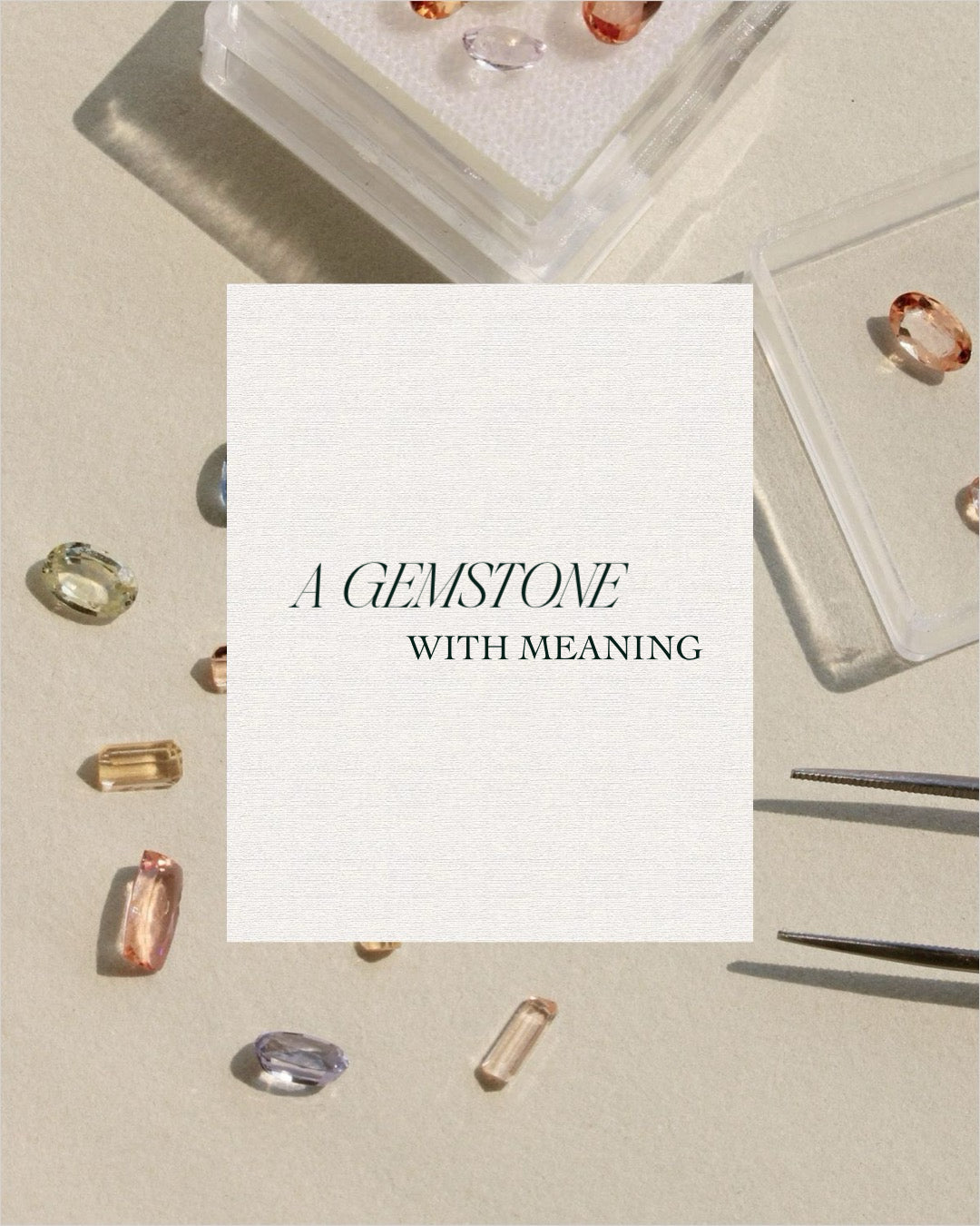 Birthstones by Month: Discover the Gemstone That Represents You